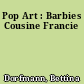 Pop Art : Barbies Cousine Francie