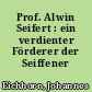 Prof. Alwin Seifert : ein verdienter Förderer der Seiffener Volkskunst