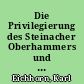Die Privilegierung des Steinacher Oberhammers und ihre Folgen (Teil 1) : Georg Sebastians Gottfrieds Weg vom Oberhammermeister zum Bergvogt