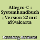 Allegro-C : Systemhandbuch ; Version 22 mit a99/alcarta