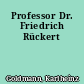 Professor Dr. Friedrich Rückert