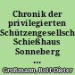 Chronik der privilegierten Schützengesellschaft Schießhaus Sonneberg von 1851 e.V. : von 1508 bis 2022