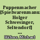Puppenmacher [Spielwarenmanufaktur Holger Schwesinger, Seltendorf] [Elektron. Medium]