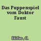 Das Puppenspiel vom Doktor Faust