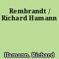 Rembrandt / Richard Hamann