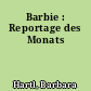 Barbie : Reportage des Monats