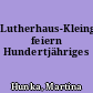 Lutherhaus-Kleingärtner feiern Hundertjähriges