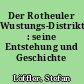 Der Rotheuler Wustungs-Distrikt : seine Entstehung und Geschichte
