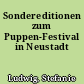 Sondereditionen zum Puppen-Festival in Neustadt