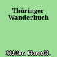 Thüringer Wanderbuch