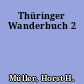 Thüringer Wanderbuch 2