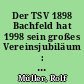 Der TSV 1898 Bachfeld hat 1998 sein großes Vereinsjubiläum : eindrucksvolle Bilanz der Faustballer