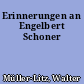 Erinnerungen an Engelbert Schoner