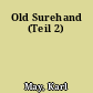 Old Surehand (Teil 2)