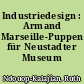 Industriedesign : Armand Marseille-Puppen für Neustadter Museum
