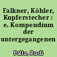 Falkner, Köhler, Kupferstecher : e. Kompendium der untergegangenen Berufe