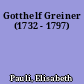 Gotthelf Greiner (1732 - 1797)