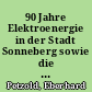 90 Jahre Elektroenergie in der Stadt Sonneberg sowie die Entwicklung der Stromversorgung in den Altkreisen Sonneberg und Neuhaus