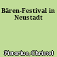 Bären-Festival in Neustadt