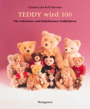 Teddy wird 100 : die schönsten und beliebtesten Teddybären