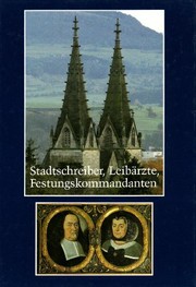 Stadtschreiber, Leibärzte, Festungskommandanten : Altwürttembergische Ehrbarkeit in den Epitaphen der Oberhofenkirche Göppingen