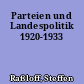 Parteien und Landespolitik 1920-1933
