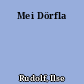 Mei Dörfla