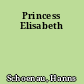 Princess Elisabeth
