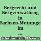 Bergrecht und Bergverwaltung in Sachsen-Meiningen im 19. und frühen 20. Jahrhundert : das Meininger Berggesetz von 1868