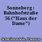 Sonneberg : Bahnhofstraße 56 ("Haus der Dame")