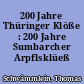 200 Jahre Thüringer Klöße : 200 Jahre Sumbarcher Arpflsklüeß