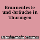 Brunnenfeste und -bräuche in Thüringen