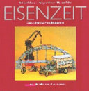 Eisenzeit : Geschichte des Metallbaukastens