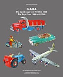 GAMA : die Spielzeuge von 1946 bis 1968