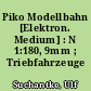 Piko Modellbahn [Elektron. Medium] : N 1:180, 9mm ; Triebfahrzeuge