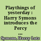 Playthings of yesterday : Harry Symons introduces the Percy Band Collection