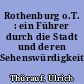 Rothenburg o.T. : ein Führer durch die Stadt und deren Sehenswürdigkeiten