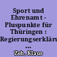 Sport und Ehrenamt - Pluspunkte für Thüringen : Regierungserklärung ; Plenarsitzung des Thüringer Landtags am 11. September 2003